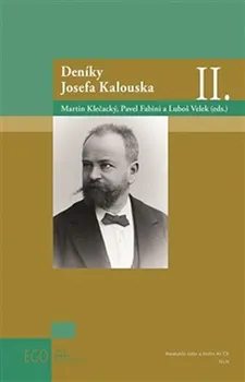 Deníky Josefa Kalouska II. – Pavel Fabini, Martin Klečacký, Luboš Velek