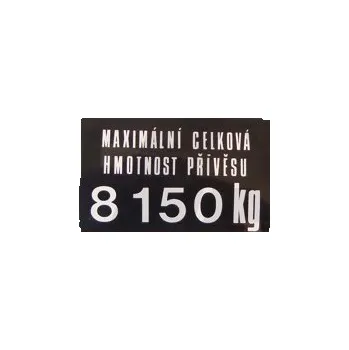 Oprava karosérie Štítek hmotnosti přívěsu 8150kg Zetor UŘI 59116684