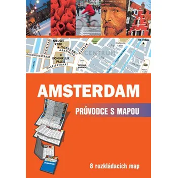 Amsterdam: Průvodce s mapou - Cpress