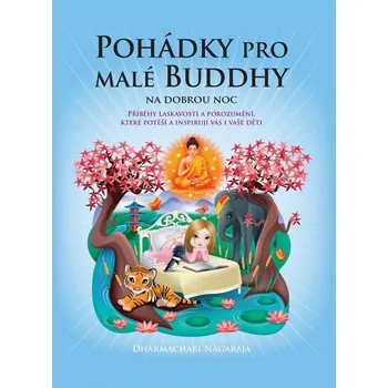 Pohádky pro malé Buddhy na dobrou noc -…