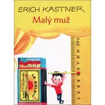 Malý muž - Erich Kästner (SK)