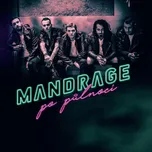 Po půlnoci - Mandrage [CD]