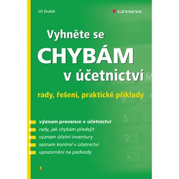 Vyhněte se chybám v účetnictví - Jiří Dušek