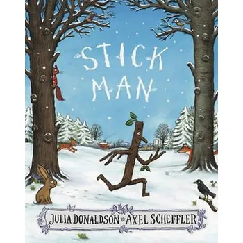 Stick Man - Julia Donaldson (EN)