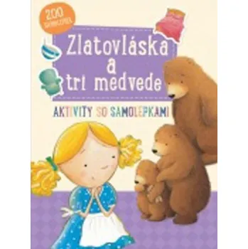 Zlatovláska a tri medvede