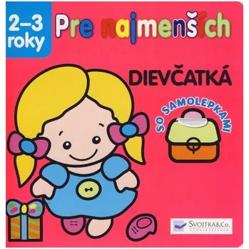 Pre najmenších: Dievčatká 2-3 roky
