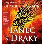Hra o trůny V: Tanec s draky - George…