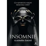 Insomnie: Co kdybyste nikdy nemuseli spát? - Vladimíra Šebová
