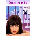 Záruční list na život – Táňa Kubátová