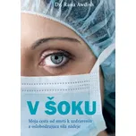 V šoku: Moja cesta od smrti k…