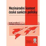 Mezinárodní kontext české sankční…