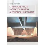 Liturgické hnutí v českých zemích a…