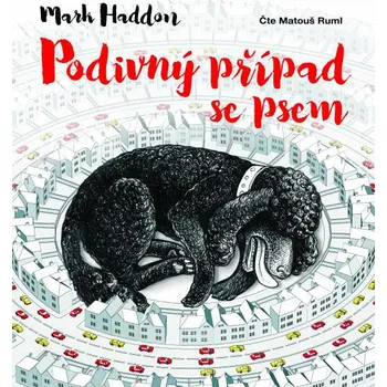 Podivný případ se psem - Mark Haddon (čte Matouš Ruml) [CDmp3]