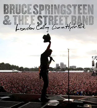 Zahraniční hudba London Calling: Live in Hyde Park - Bruce Springsteen & The E Street Band [Blu-ray]