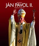 Ján Pavol II.: Pápež, ktorý zmenil svet…