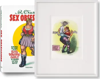 Umění Robert Crumb’s Sex Obsessions (limited ed.) - Robert Crumb, Dian Hanson (EN)