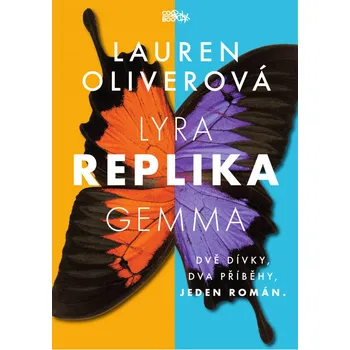Replika - Lauren Oliverová