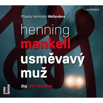 Usměvavý muž - Henning Mankell (čte Jiří Vyorálek) [CDmp3]