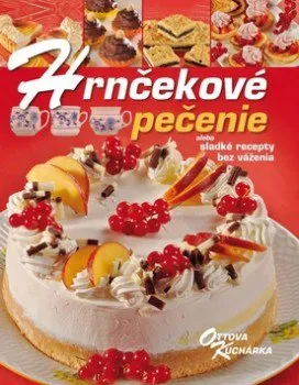Hrnčekové pečenie: aneb sladké recepty bez váženia - Pavlína Berzsiová