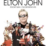 Rocket Man: Definitive Hits - Elton…