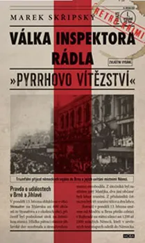 Válka inspektora Rádla - Marek Skřipský (2018, pevná)