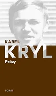 Prózy - Karel Kryl