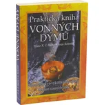 Praktická kniha vonných dýmů - Franz X.…