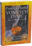 Praktická kniha vonných dýmů - Franz X.…