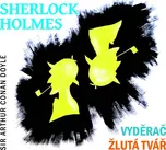Sherlock Holmes: Vyděrač, Žlutá tvář -…
