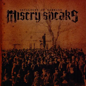 Zahraniční hudba Catalogue Of Carnage - Misery Speaks [CD]
