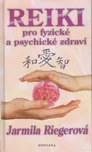 Reiki pro fyzické a psychické zdraví -…