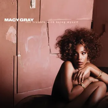 Hudba The Trouble With Being Myself - Macy Gray [CD]