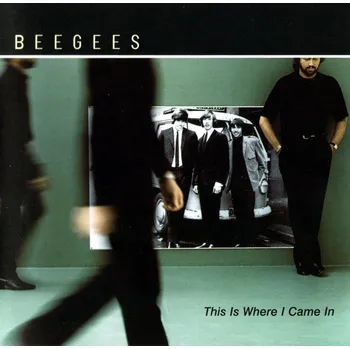 Zahraniční hudba This is Where I Came In - Bee Gees [CD]