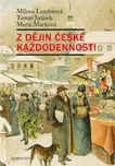 Z dějin české každodennosti (2. vydání)…