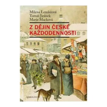 Z dějin české každodennosti (2. vydání)…