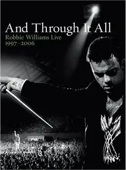 Zahraniční hudba And Through It All: Live 1997-2006 - Robbie Williams [2DVD]