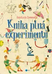 Kniha plná experimentů - Anastasia…