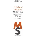 Urbánní situace - Olivier Mongin
