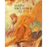 Svatováclavská bible: Nedělní a…
