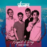 Night & Day (Deluxe Edition) - Vamps…