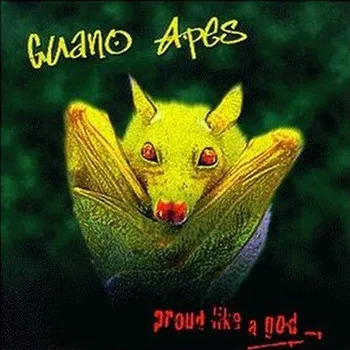 Zahraniční hudba Proud Like a God - Guano Apes [CD]