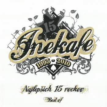 Zahraniční hudba Najlepších 15 rockov (1995-2010) - Iné Kafé [CD]