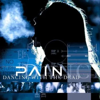 Zahraniční hudba Dancing With Dead - Pain [CD]