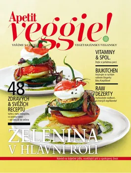 Apetit Veggie: Zelenina v hlavní roli - Zita Janáčková