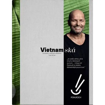 Recenze Vietnamská: Kuchařka s rodinným příběhem - Tuan & Lan