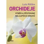 Orchideje: Výběr a pěstování nejlepších…