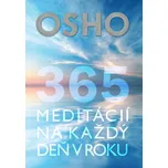 365 meditácií na každý deň v roku - Osho