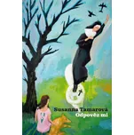 Odpověz mi - Susanna Tamarová