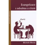 Evangelizace s odvahou a citem -…