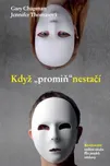 Když "promiň" nestačí - Gary Chapman,…